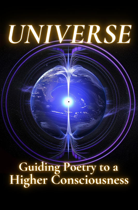 Universe: Guiding Poetry to a Higher Consciousness (Book 8)